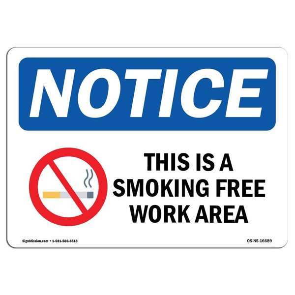 Signmission OSHA Sign, This Is Smoke Free Workplace With Symbol, 18in X 12in Aluminum, 12" W, 18" L, Landscape OS-NS-A-1218-L-16689
